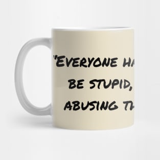 Quotes And Funny Sarcasm Sayings Mug